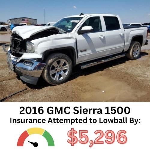 GMC Sierra Insurance Lowball Offer